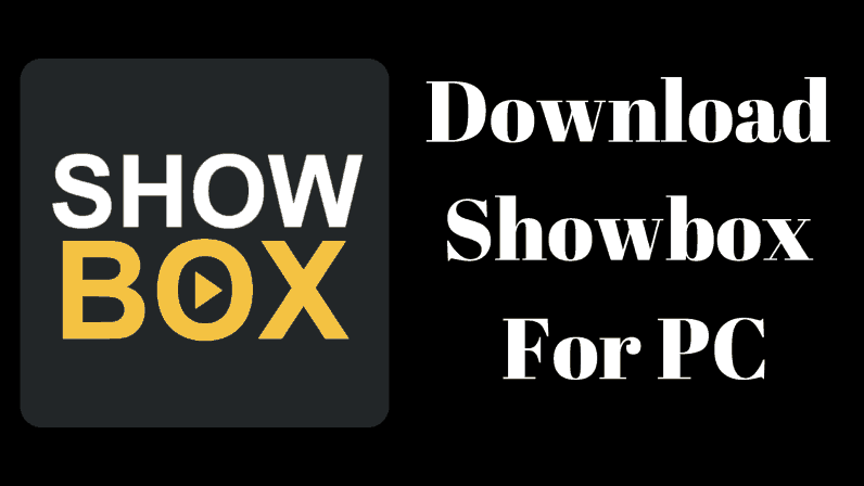 Showbox For PC