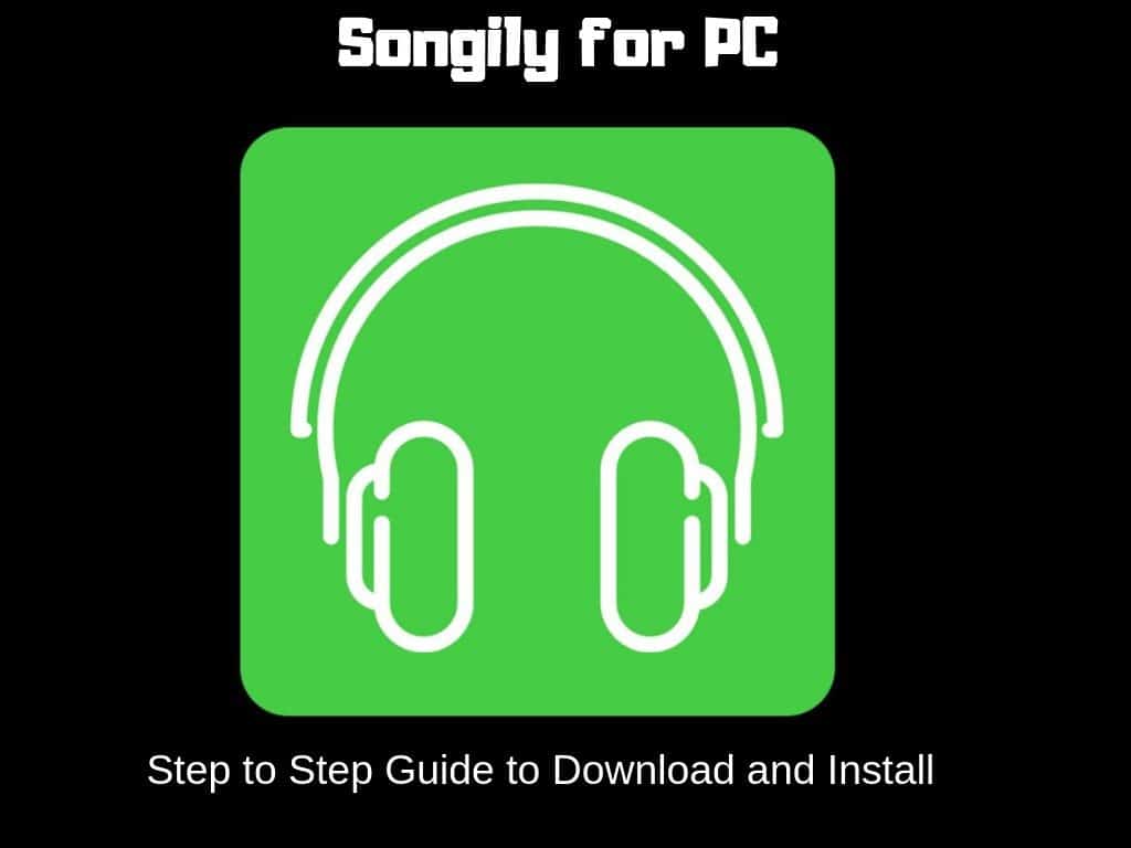 Songily for PC