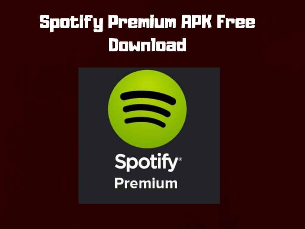 Spotify Premium APK Free Download