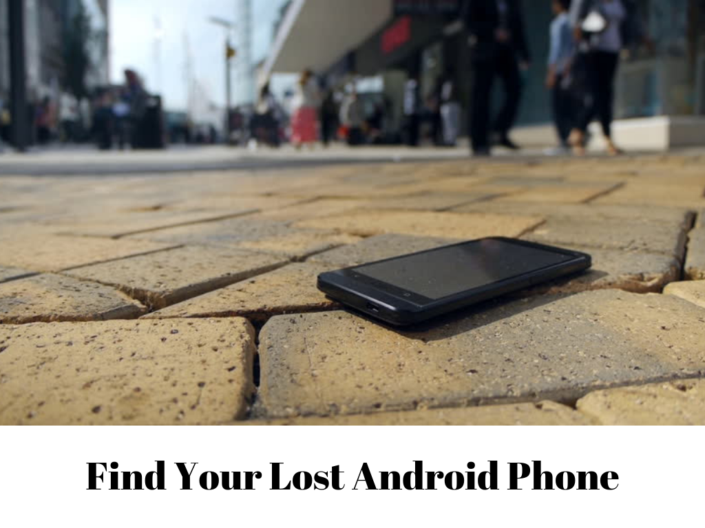 Find your lost android phone