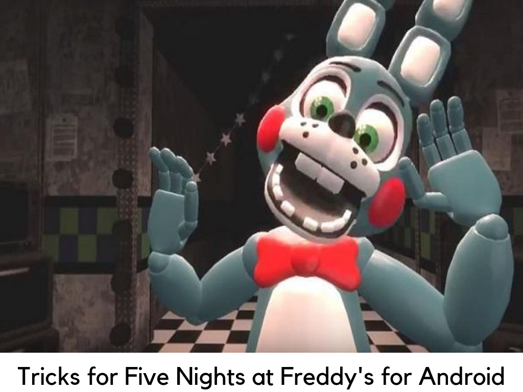 Tricks for Five Nights at Freddy's