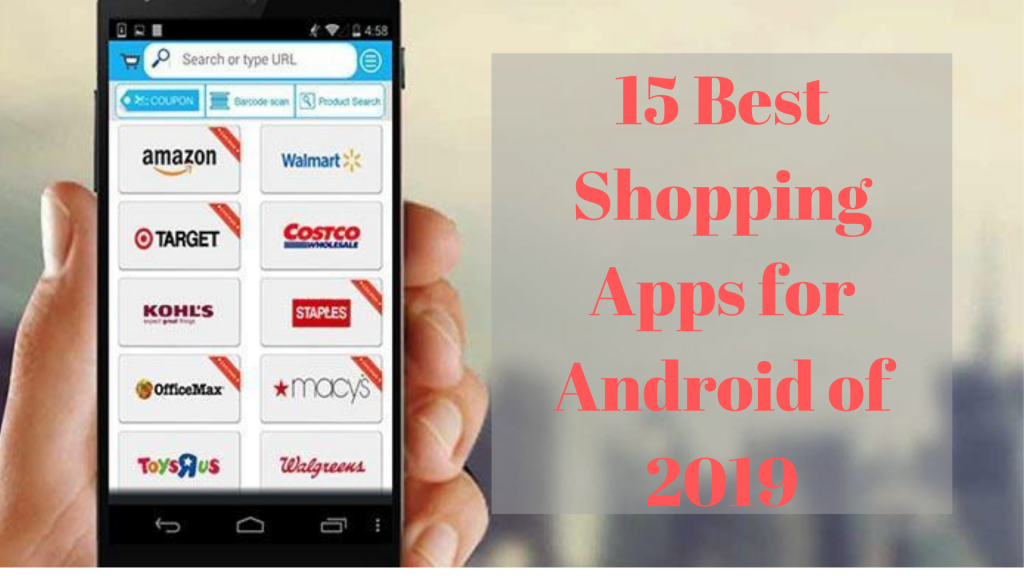 15 Best Shopping Apps for Android of 2019