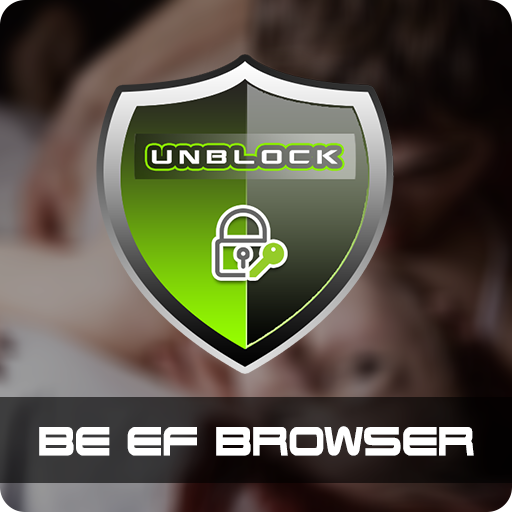BE EF Browser Anti Blokir Buka Blokir Situs 2021 - mobileapplication app (Android APK)