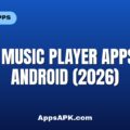 Best Music Player Apps for Android (2026) Best Music Player Apps for Android (2026)