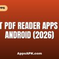Best PDF Reader Apps for Android (2026) Best PDF Reader Apps for Android (2026)