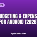 Best Budgeting & Expense Apps for Android (2026) Best Budgeting & Expense Apps for Android (2026)