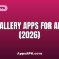 Best Gallery Apps for Android (2026)