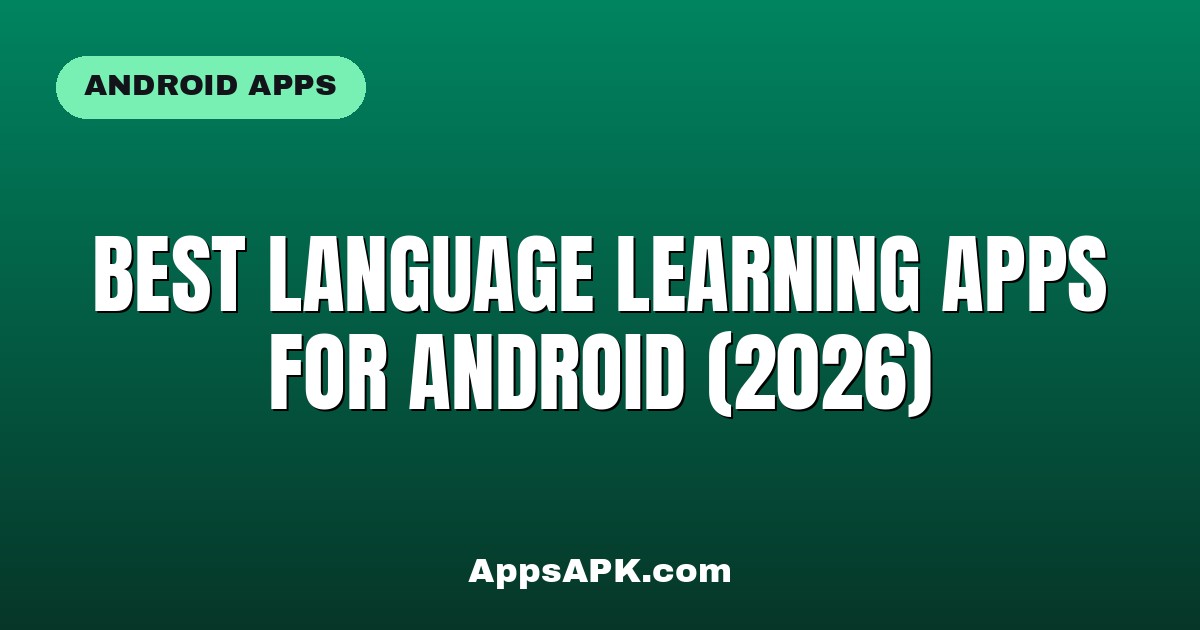 Best Language Learning Apps for Android (2026)