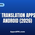 Best Translation Apps for Android (2026) Best Translation Apps for Android (2026)